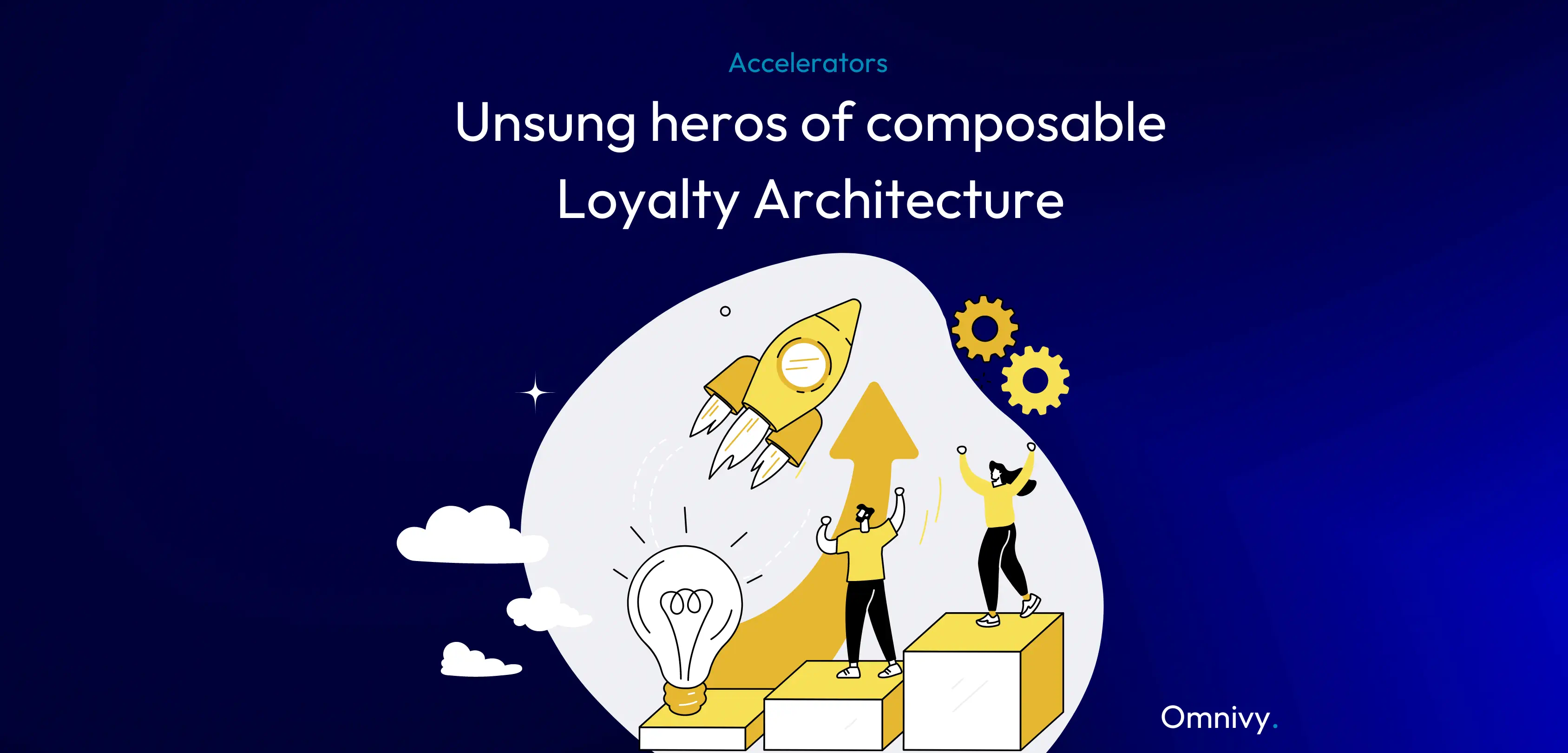 Accelerators - unsung heroes of composable Loyalty Architecture